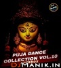 Puja Dance Collection Vol.10 DJ Manik (2023)