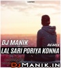 Lal Sari Poriya Konna Cover Remix - DJ Manik