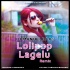 Lolipop Lagelu Remix (Dance Mix) DJ Manik ft. DJ RS 320kbps