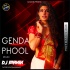 Genda Phool Remix Dj Manik 2020