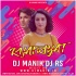Khairiyat Remix - DJ Manik, DJ RS