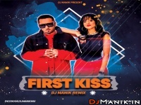 First Kiss Remix - Dj Manik 2020