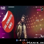 Laal Chunariya Remix - Dj Manik 2021, DJ Toxic